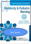 Test Bank for Introductory Maternity & Pediatric Nursing&comma; 5th Edition by Hatfield & Kincheloe &ndash; Chapters&nbsp;1&ndash;42 Complete Verified Q&A Guide