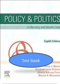 Test Bank for Policy & Politics in Nursing & Health Care&comma; 8th Edition by Mason&comma; Perez&comma; McLemore & Dickson &ndash; All Chapters Verified Q&A Guide