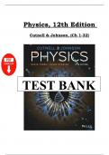  Physics 12th Edition &vert; Cutnell & Johnson  &ndash; Test Bank &ndash; All Chapters Covered
