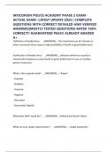 WISCONSIN POLICE ACADEMY PHASE 2 EXAM-ACTUAL EXAM -LATEST UPDATE 2025 &vert; COMPLETE QUESTIONS WITH CORRECT DETAILED AND VERIFIED ANSWERS&vert;MOSTLY TESTED QUESTIONS-RATED 100&percnt; CORRECT&excl;&excl; GUARANTEED PASS&excl;&excl; ALREADY GRADED A&plus;