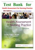 Test  Bank   for Health Assessment for Nursing Practice 8th Edition by Susan Fickertt Wilson and Jean Foret Giddens isbn-9780443124433