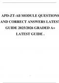 APD-ZT-All MODULE QUESTIONS AND CORRECT ANSWERS LATEST GUIDE 2025&sol;2026 GRADED A&plus; LATEST GUIDE &period;