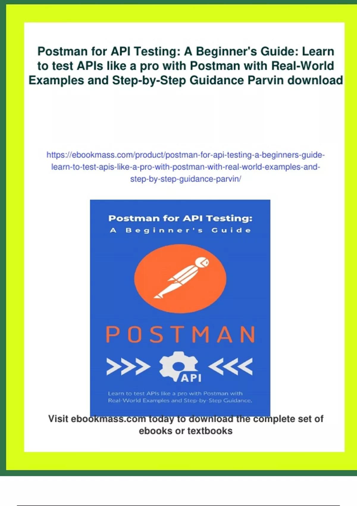 Summary Postman for API Testing: A Beginner's Guide: Learn to test APIs ...