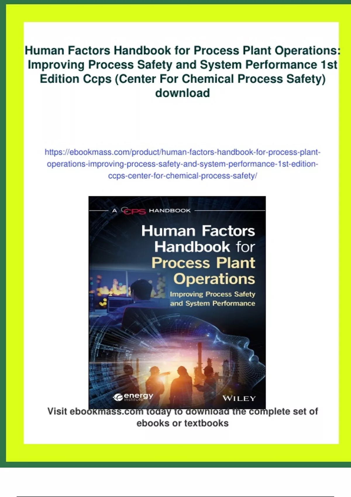 Ccps Performance Center Summary Human Factors Handbook for Process Plant Operations: Improving ...