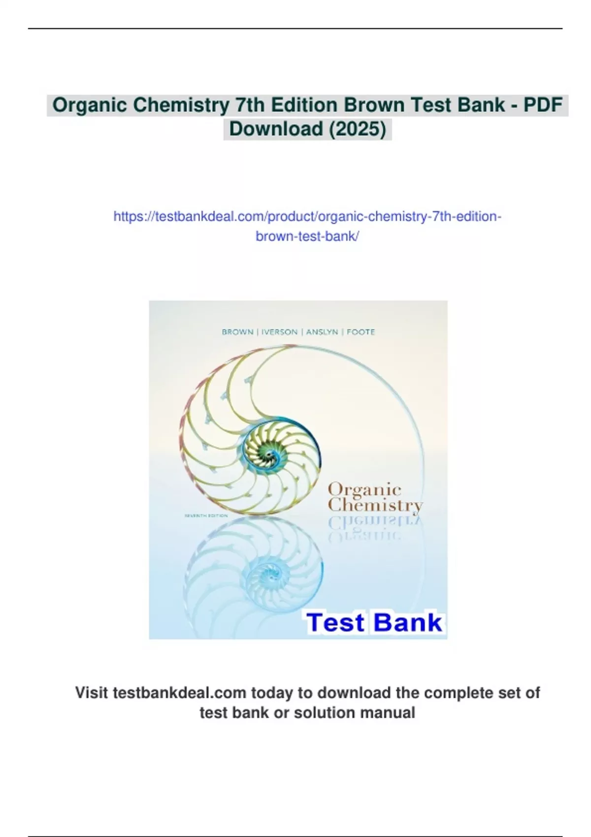 Summary Organic Chemistry 7th Edition Brown Test Bank - Digital ...