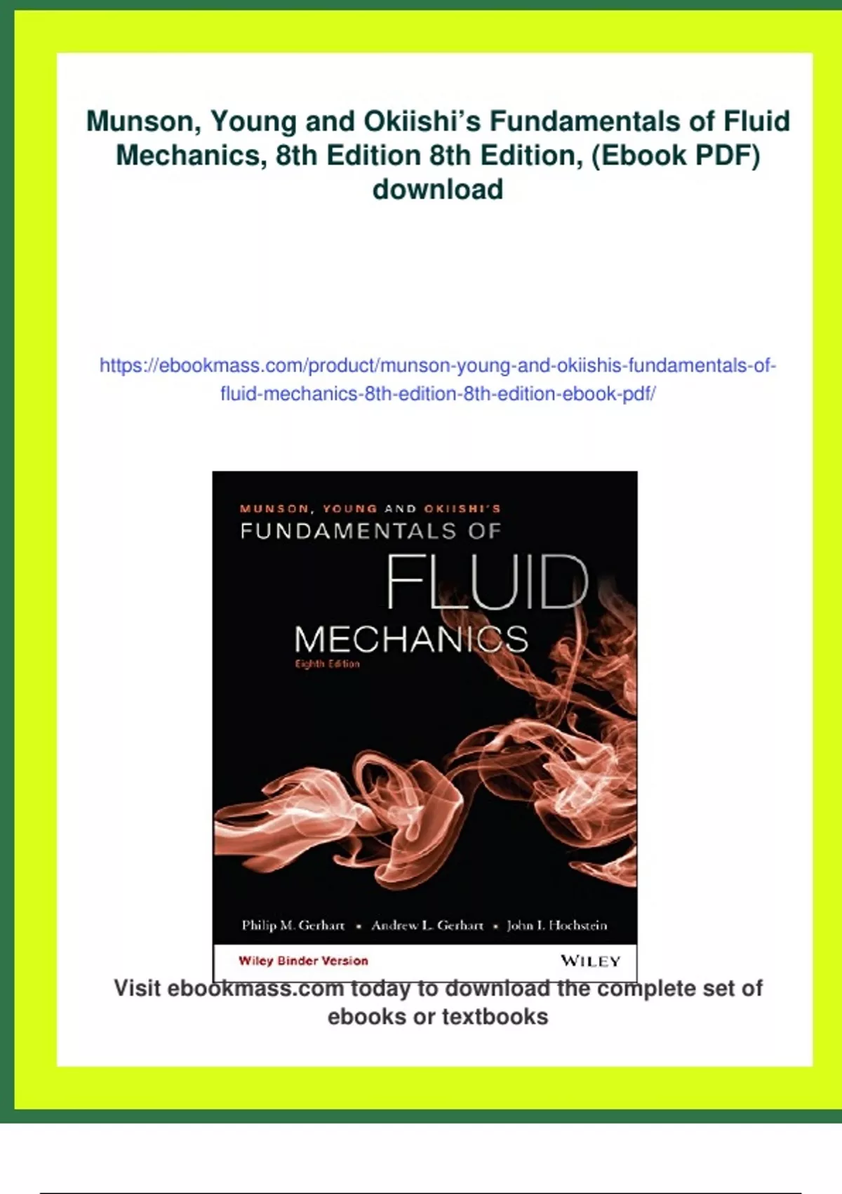 Summary Munson, Young and Okiishi’s Fundamentals of Fluid Mechanics ...
