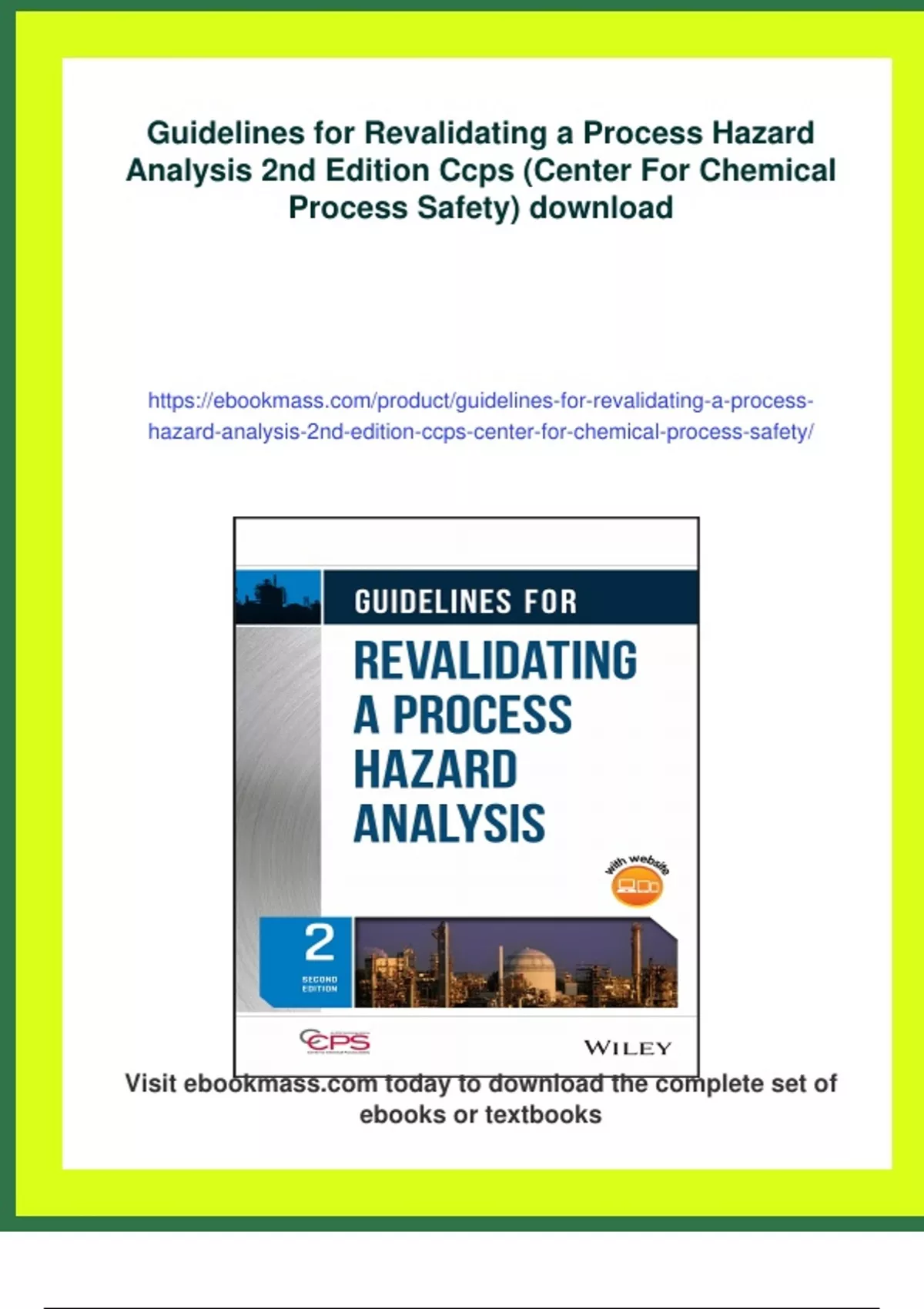 Summary Guidelines for Revalidating a Process Hazard Analysis 2nd ...