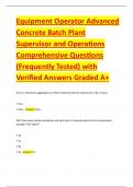 Equipment Operator Advanced Concrete Batch Plant Supervisor and Operations Comprehensive Questions &lpar;Frequently Tested&rpar; with Verified Answers Graded A&plus;
