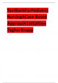 Test Bank For Pediatric Nursing- A Case-Based Approach 1st Edition Tagher Knapp Test Bank 2022