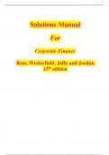 Solution Manual for Fundamentals of Corporate Finance 13th Edition by Stephen A&period; Ross &comma; ISBN&colon; 9781260772395 Chapter 1-31 &vert;All Chapters Verified&vert; Guide A&plus;