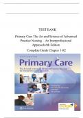 TEST BANK Primary Care The Art and Science of Advanced Practice Nursing &ndash; An Interprofessional Approach 6th Edition by Debera J&period; Dunphy&vert; Complete Guide Chapter 1-82