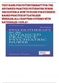 TEST BANK FOR PSYCHOTHERAPY FOR THE ADVANCED PRACTICE PSYCHIATRIC NURSE 3RD EDITION A HOW-TO GUIDE FOR EVIDENCE-BASED PRACTICE BY KATHLEEN WHEELER&period;ALL CHAPTERS COVERED WITH RATIONALES 100&percnt; A&plus;