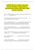 LADWP Electric Station Operator &lpar;Circuit Breakers&comma; Disconnects&comma; Transformers&rpar; Exam 2025 With 100&percnt; Correct Answers