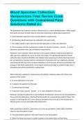 Blood Specimen Collection&colon; Venipuncture Final Review Exam Questions with Guaranteed Pass Solutions Rated A&plus;&period;