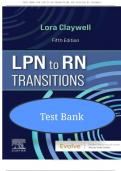 FULL TEST BANK For LPN to RN Transitions 5th Edition by Lora Claywell PhD Latest Update Graded A&plus;&period; study guide