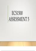 ECS1500 ASSESSMENT 5 POWERPOINT PRESENTATION SOLUTION