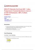 HESI PN Maternity Exit Exam 2025 &ndash; Labor&comma; Postpartum & Neonatal Questions & Answers in Full with Rationales &vert; 100&percnt; Verified &vert; Graded A&plus;