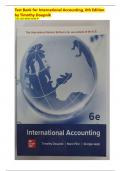Test Bank - International Accounting&comma; 6th Edition by Timothy Doupnik&comma; Chapters &lpar;1-12&rpar; All Chapters&comma; Complete Guide A&plus;