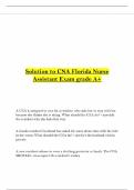 Solution to CNA Florida Nurse Assistant Exam grade A&plus;
