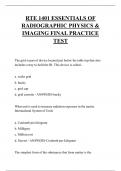 RTE 1401 ESSENTIALS OF RADIOGRAPHIC PHYSICS & IMAGING FINAL PRACTICE TEST  QUESTIONS AND ANSWERS 2025