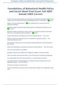 Foundations of Behavioral Health Policy and Social Work Final Exam Fall 2023 Solved 100&percnt; Correct