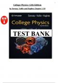 College Physics 12th Edition by Serway &ndash; Complete Test Bank with Verified Solutions for Exams & Quizzes