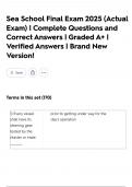 Sea School Final Exam 2025 &lpar;Actual Exam&rpar; &vert; Complete Questions and Correct Answers &vert; Graded A&plus; &vert; Verified Answers &vert; Brand New Version&excl;