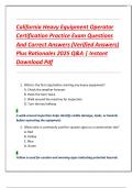 California Heavy Equipment Operator  Certification Practice Exam Questions  And Correct Answers &lpar;Verified Answers&rpar;  Plus Rationales 2025 Q&A &vert; Instant  Download Pdf 