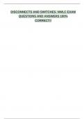 DISCONNECTS AND SWITCHES&period; NWLC EXAM QUESTIONS AND ANSWERS 100&percnt; CORRECT&excl;&excl;