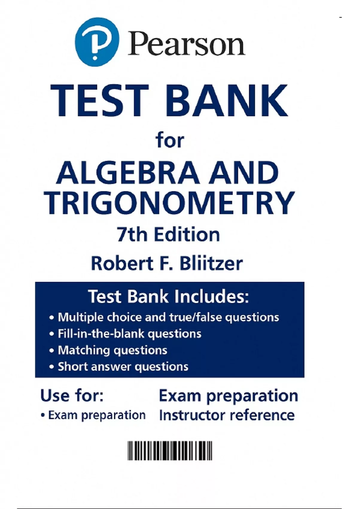 Algebra and Trigonometry 7th Edition - Test Bank by Robert F. Blitzer ...