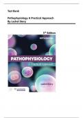 Test Bank for Pathophysiology A Practical Approach 5th Edition by Lachel Story &vert;All Chapters Included&comma; Newest Edition 2025
