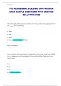 F13 RESIDENTIAL BUILDING CONTRACTOR EXAM SAMPLE QUESTIONS WITH VERIFIED SOLUTIONS 2025