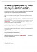 Jurisprudence Exam Questions and Verified Answers&comma; 100&percnt;- Score Guarantee Pass &lpar;Latest Update 2025&sol;2026&rpar; GRADED A&plus;