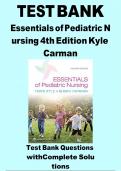 TES BANK FOR Essentials of Pediatric Nursing 4th Edition by Theresa Kyle &comma; Susan Carman ISBN&colon;978-1975139841 ALL CHAPTERS COVERED YOUR ULTIMATE GUIDE 100&percnt; VERIFIED A&plus; GRADE ASSURED&excl;&excl;&excl;&excl;&excl;&excl; NEW LATEST UPDATE&excl;&excl;&excl;&excl;&excl;&excl;
