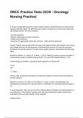 ONCC Practice Tests &lpar;OCN - Oncology Nursing Practice&rpar; NEWEST 2025&sol;2026 ACTUAL EXAM COMPLETE QUESTIONS AND CORRECT DETAILED ANSWERS &lpar;VERIFIED ANSWERS&rpar; &vert;ALREADY GRADED A&plus;&vert;&vert;BRAND NEW&excl;&excl;