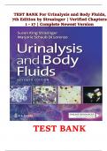 Test Bank for Urinalysis and Body Fluids 7th Edition by Strasinger &ndash; Complete Chapters 1&ndash;17 with Verified Answers ISBN-13 978-0803675827