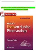 Test Bank Focus on Nursing Pharmacology 9th Edition     by Rebecca Tucker All Chapter 1-56 Complete 
