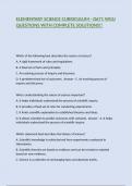 ELEMENTARY SCIENCE CURRICULUM - D671 WGU QUESTIONS WITH COMPLETE SOLUTIONS&excl;&excl;