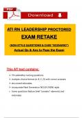 2023 RN ATI Leadership Proctored Exam Retake with Questions and Verified Rationalized Answers&comma; 100&percnt; Passing Score Guarantee