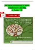 TEST BANK Communication in Nursing  8th Edition Julia Balzer Riley   All Chapters 1-30