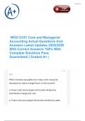  WGU D101 Cost and Managerial Accounting Actual &lpar;OA&rpar; Questions And Answers Latest Updates 2025&sol;2026 With Correct Answers 100&percnt; With Complete Solutions Pass Guaranteed &vert; Graded A&plus; &vert;
