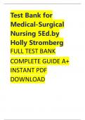 Test Bank for Medical-Surgical Nursing 5Ed&period;by Holly Stromberg &comma; All Chapters&vert; Complete Guide A&plus;