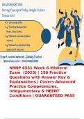 NRNP 6531 &vert; Week 6 Midterm  &vert; Exam  &lpar;2025&rpar; &vert; 150 Practice Questions with Answer Key & Explanations &vert; Covers Advanced Practice Competencies&comma; Integumentary & HEENT Conditions &vert; GUARANTEED PASS