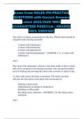 Exam Cram NCLEX-PN PRACTICE QUESTIONS with Correct Answers Latest 2025&sol;2026 100&percnt; GUARANTEED PASS&excl;&excl;&excl;&lpar;A&plus; GRADED 100&percnt; VERIFIED&rpar;
