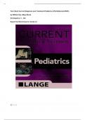 Test  Bank Current Diagnosis and Treatment Pediatrics 27th Edition&lpar;LATEST&rpar;&comma;  by William Hay &comma;Maya Bunik  All Chapters &lpar;1 &ndash; 46&rpar;  Expert Verified Answers &vert; Grade A&plus;