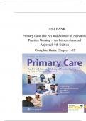 Test Bank for Primary Care The Art and Science of Advanced Practice Nursing&colon; An Interprofessional Approach 6th Edition by Debera J&period; Dunphy All Chapters included LATEST