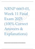 NRNP 6665-01 Week 11 Final Exam with Correct Answers and Rationales &vert; Complete 2025 Review & Solution Pack
