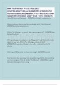 EMR Final Written Practice Test 2025 COMPREHENSIVE EXAM QUESTIONS &vert;FREQUENTLY TESTED QUESTIONS &vert;RECENTLY TESTING REAL EXAM QUESTIONS&vert;VERIFIED SOLUTIONS &lpar;100&percnt; CORRECT&rpar;