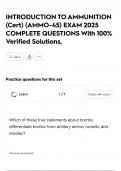 INTRODUCTION TO AMMUNITION &lpar;Cert&rpar; &lpar;AMMO-45&rpar; EXAM 2025 COMPLETE QUESTIONS With 100&percnt; Verified Solutions&comma;