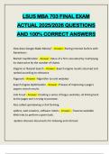 LSUS MBA 703 FINAL EXAM ACTUAL 2025&sol;2026 QUESTIONS AND 100&percnt; CORRECT ANSWERS